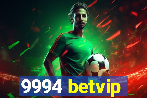 9994 betvip
